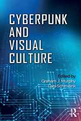 9781138062917-113806291X-Cyberpunk and Visual Culture