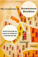 9780195387315-0195387317-The Invention of Brownstone Brooklyn: Gentrification and the Search for Authenticity in Postwar New York