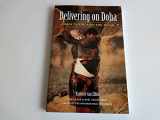 9780881323924-0881323926-Delivering on Doha: Farm Trade and the Poor