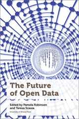 9780776629742-0776629743-The Future of Open Data (Law, Technology and Media)