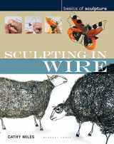 9781912217229-1912217228-Sculpting in Wire (Basics of Sculpture)