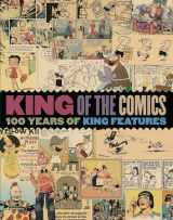 9781631403736-1631403737-King of the Comics: One Hundred Years of King Features Syndicate (The Library of American Comics)