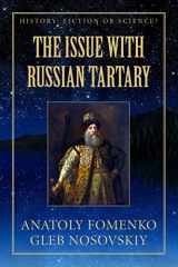 9781549776861-154977686X-The Issue with Russian Tartary (History: Fiction or Science?)