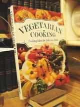 9780517087534-0517087537-Vegetarian Cooking (Exciting Ideas for Delicious Meals)
