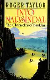 9781843192763-1843192764-Into Narsindal (Chronicles of Hawklan)