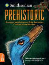 9781912920051-1912920050-Prehistoric: Dinosaurs, Megalodons, and Other Fascinating Creatures of the Deep Past