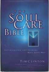 9780785204848-0785204849-The Soul Care Bible Experiencing And Sharing Hope God's Way