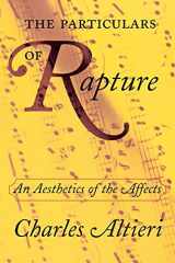 9780801488436-0801488435-The Particulars of Rapture: An Aesthetics of the Affects