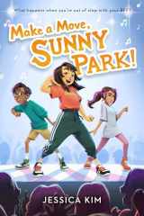 9780525555001-0525555005-Make a Move, Sunny Park!