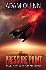 9781541395435-1541395433-Pressure Point (Book Two of the Drive Maker Trilogy)