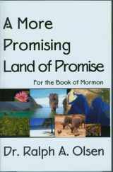 9780978639211-0978639219-A More Promising Land of Promise : For the Book of Mormon (black & white)