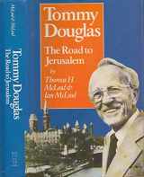 9780888303165-0888303165-Tommy Douglas: The Road to Jerusalem