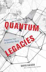9780226819990-022681999X-Quantum Legacies: Dispatches from an Uncertain World