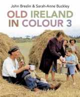 9781785374715-1785374710-Old Ireland in Colour 3