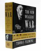 9780465024643-0465024645-The New Dealers' War: Franklin D. Roosevelt and the War Within World War II