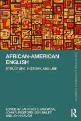 9780367760687-0367760681-African-American English: Structure, History, and Use (Routledge Linguistics Classics)