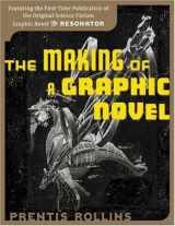 9780823030538-0823030539-The Making of a Graphic Novel: The Resonator