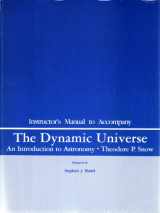 9780314711298-0314711295-Instructor's Manual to Accompany the Dynamic Universe an Introduction to Astronomy