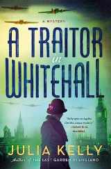 9781250865489-1250865484-A Traitor in Whitehall: A Mystery (Evelyne Redfern, 1)
