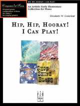 9781569391921-1569391920-Hip, Hip, Hooray! I Can Play! (Composers in Focus)