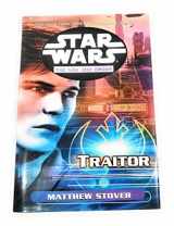 9780739428481-0739428489-Star Wars: The New Jedi Order: Traitor (Star Wars: The New Jedi Order, 13)