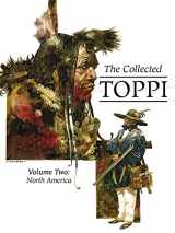 9781942367925-1942367929-The Collected Toppi Vol. 2: North America (COLLECTED TOPPI HC)