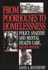 9780865692749-0865692742-From Poorhouses to Homelessness: Policy Analysis and Mental Health Care