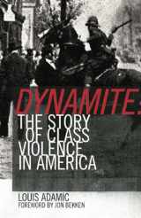 9781904859741-1904859747-Dynamite: The Story of Class Violence In America