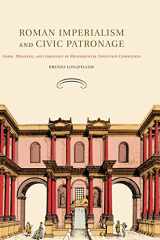 9780521194938-0521194938-Roman Imperialism and Civic Patronage: Form, Meaning, and Ideology in Monumental Fountain Complexes