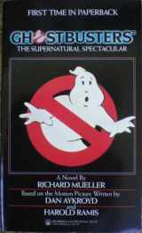 9780812585988-0812585984-Ghostbusters: The Supernatural Spectacular