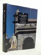 9780571154197-0571154190-An Imperial Vision: Indian Architecture and Britain's Raj