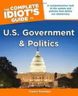 9781592578535-1592578535-The Complete Idiot's Guide to U.s. Government and Politics