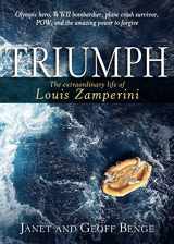 9781424549122-1424549124-Triumph: The Extraordinary Life of Louis Zamperini