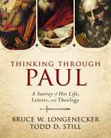 9780310330868-0310330866-Thinking through Paul: A Survey of His Life, Letters, and Theology