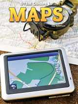 9781621698456-1621698459-Stem Guides To Maps (STEM Everyday)