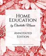 9781732432178-1732432171-Home Education: Annotated Edition