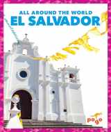 9781641281508-1641281502-El Salvador (Pogo: All Around the World)