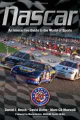 9781932714425-1932714421-NASCAR: An Interactive Guide to the World of Sports (Sports by the Numbers)