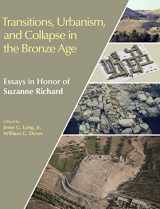 9781781797204-178179720X-Transitions, Urbanism, and Collapse in the Bronze Age: Essays in Honor of Suzanne Richard