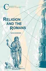 9781853991806-1853991805-Religion and the Romans (Classical World Series)