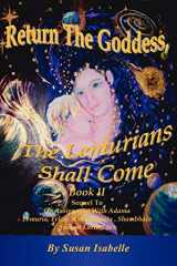 9781425956615-1425956610-Return The Goddess, The Lemurians Shall Come: Book II