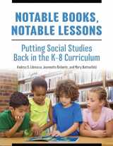 9781440840791-1440840792-Notable Books, Notable Lessons: Putting Social Studies Back in the K-8 Curriculum