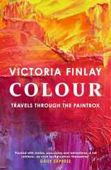 9780340733295-0340733292-Colour : Travels Through the Paintbox