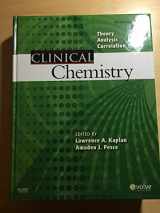 9780323036580-0323036589-Clinical Chemistry: Theory, Analysis, Correlation