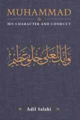 9780860375661-0860375668-Muhammad: His Character and Conduct