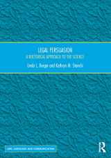 9781472464552-1472464559-Legal Persuasion: A Rhetorical Approach to the Science (Law, Language and Communication)