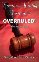 9780992252991-0992252997-Overruled!: (A themed anthology)