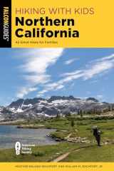 9781493058327-1493058320-Hiking with Kids Northern California: 42 Great Hikes for Families (Falcon Guides)