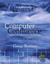 9781405817769-1405817763-Computer Confluence: Comprehensive and Student CD: AND Business Information Systems, Technology, Development and Management in the E-business