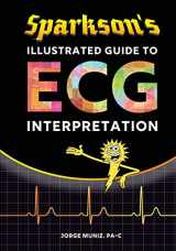 9780996651318-0996651314-Sparkson's Illustrated Guide to ECG Interpretation